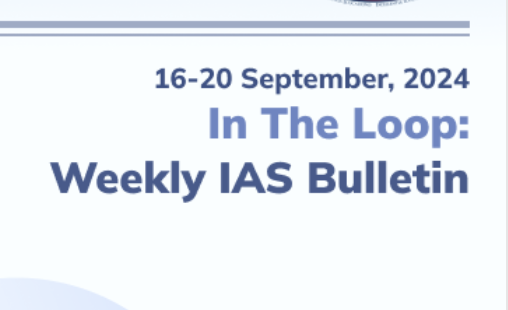 In the Loop: IAS Bulletin September 16 - September 20, 2024