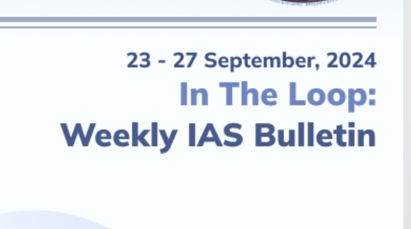 In the Loop: IAS Bulletin September 23 – September 27, 2024